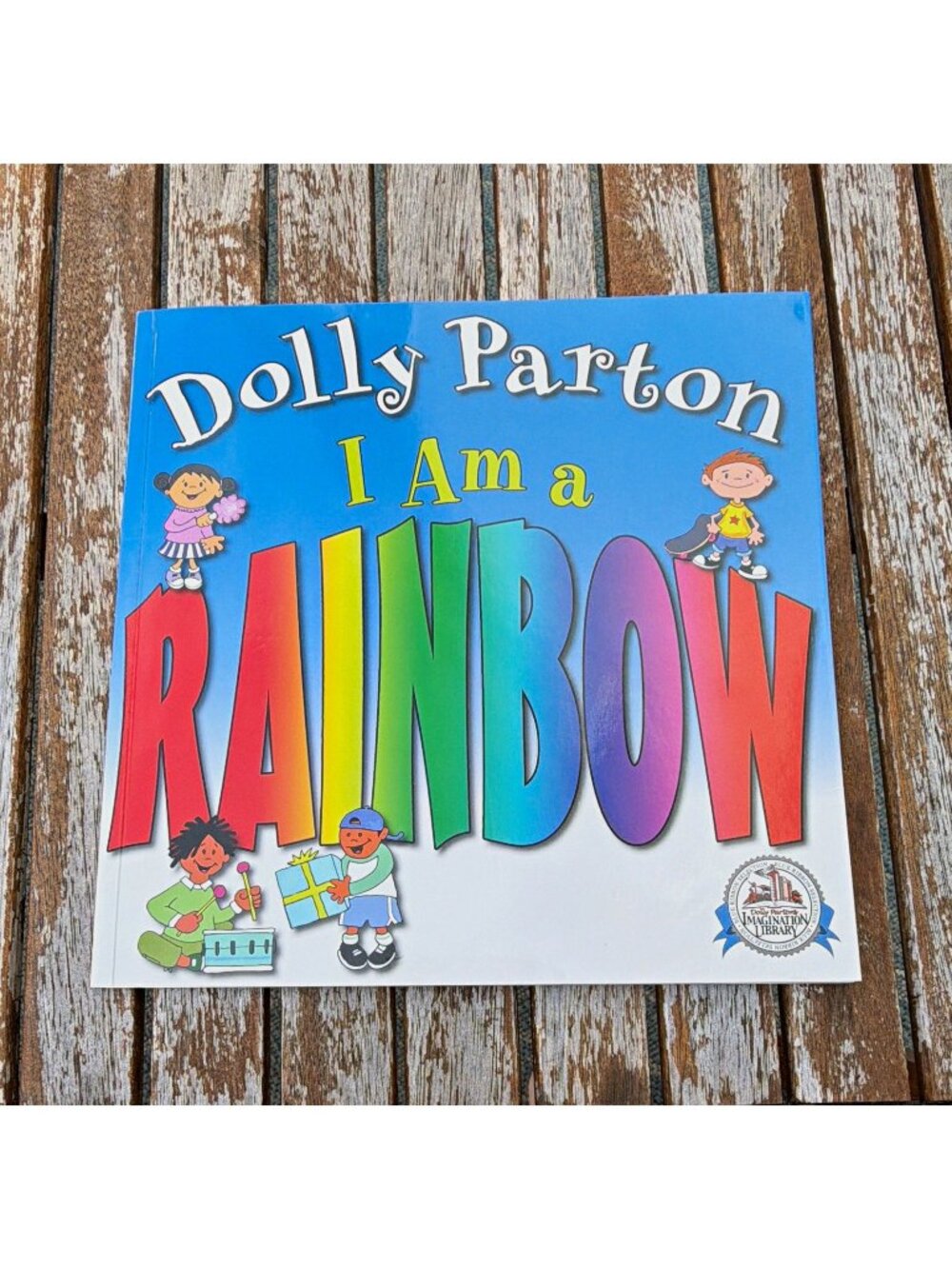 Dolly Parton I Am a Rainbow Imagination Library Illustrated Book Family Reading